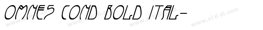 Omnes Cond Bold Ital字体转换 Omnes Cond Bold Ital字体转换